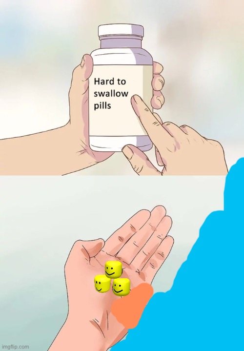 Hard to swallow dead people? | image tagged in memes,hard to swallow pills | made w/ Imgflip meme maker