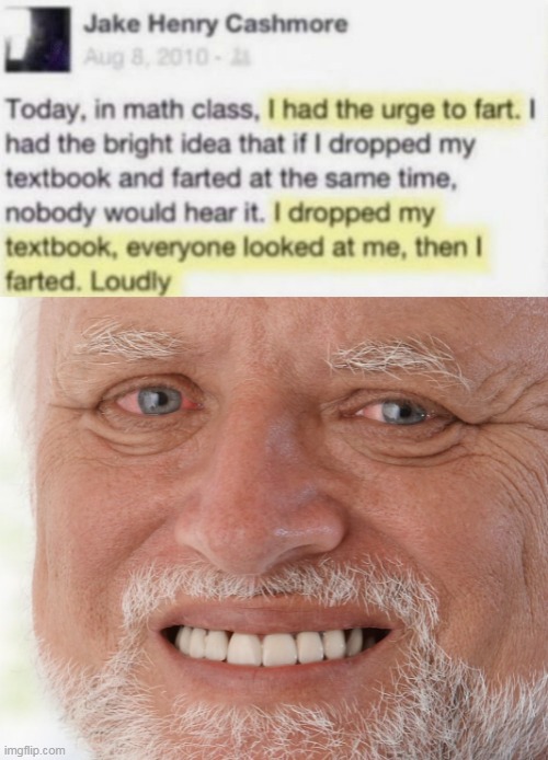 image tagged in hide the pain harold,embarrassing,certified bruh moment,fart,potty humor,gas | made w/ Imgflip meme maker