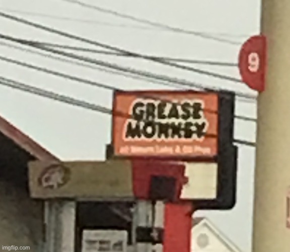 Grease monkey | image tagged in grease monkey | made w/ Imgflip meme maker