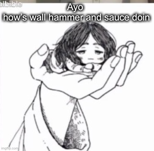 Mini Pieck | Ayo 
how’s wall hammer and sauce doin | image tagged in mini pieck | made w/ Imgflip meme maker
