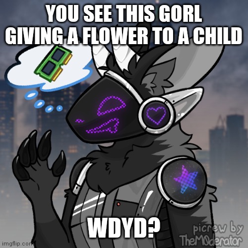 You ask Science and you recieve | YOU SEE THIS GORL GIVING A FLOWER TO A CHILD; WDYD? | made w/ Imgflip meme maker