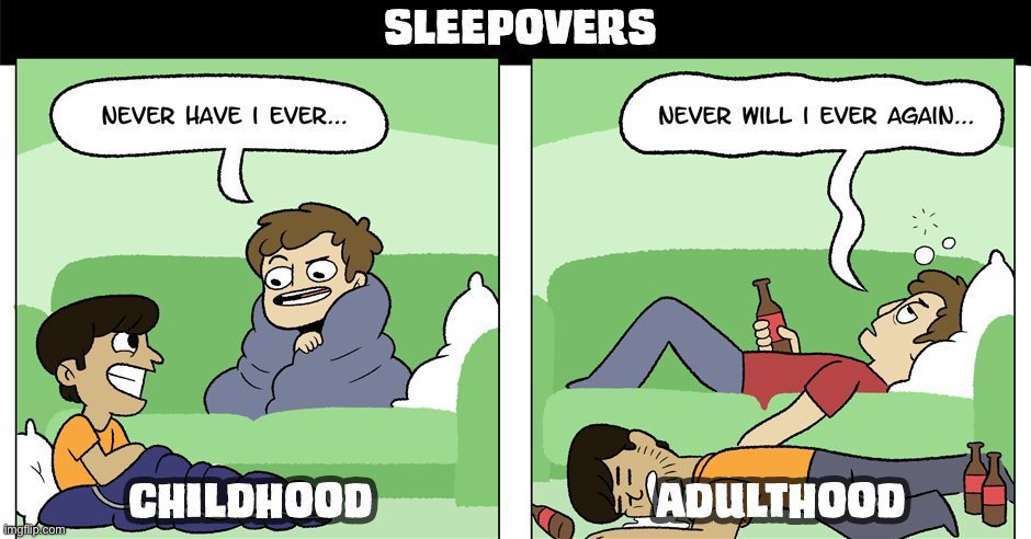 beers get added to the repertoire | image tagged in beers,funny,comics/cartoons,sleepovers | made w/ Imgflip meme maker