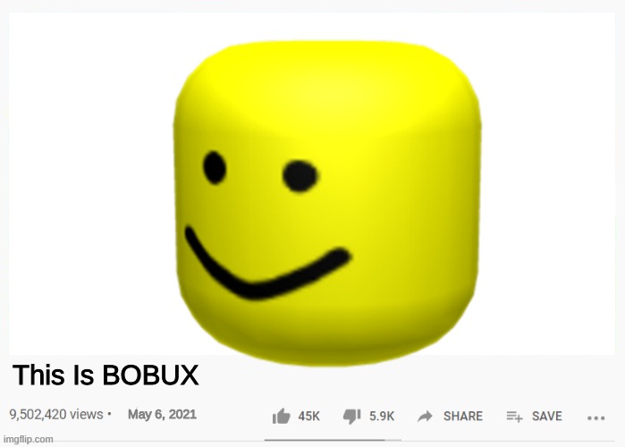 lol | This Is BOBUX; May 6, 2021 | image tagged in memes | made w/ Imgflip meme maker