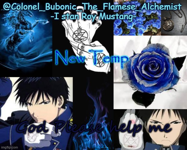 Roy Tempo again | New Temp; God Please help me | image tagged in roy tempo again | made w/ Imgflip meme maker