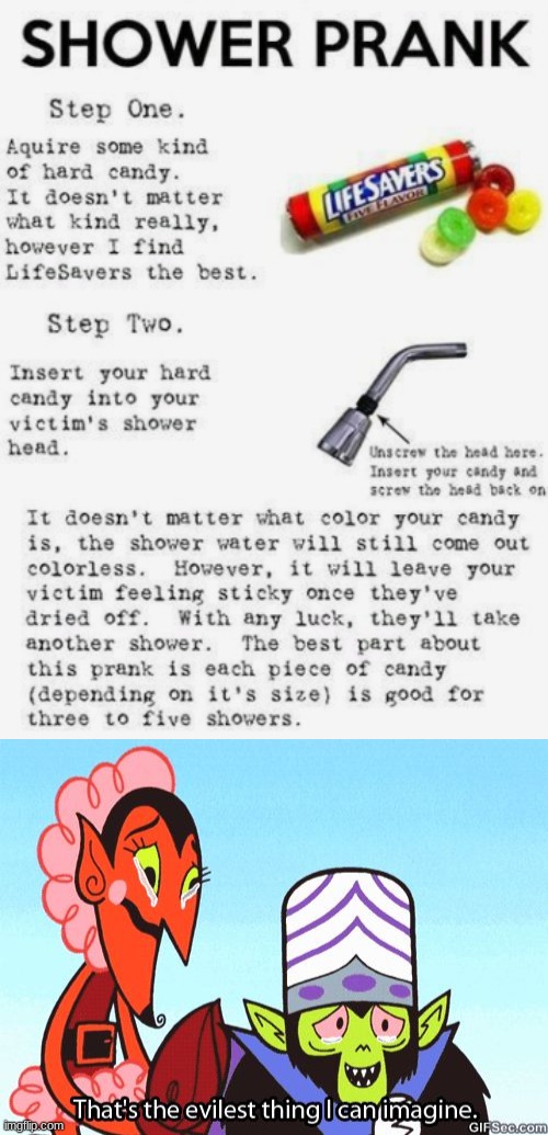 I WILL try this out one day | image tagged in that's the evilest thing i can imagine,shower | made w/ Imgflip meme maker