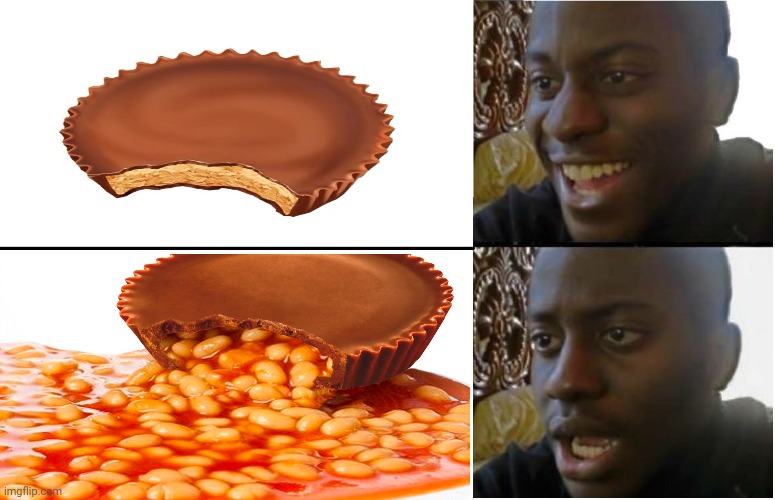 Reese's cups | image tagged in disappointed black guy,reese's,memes,meme,beans,bean | made w/ Imgflip meme maker