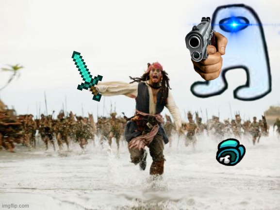 Never kill a crewmate | image tagged in memes,jack sparrow being chased | made w/ Imgflip meme maker