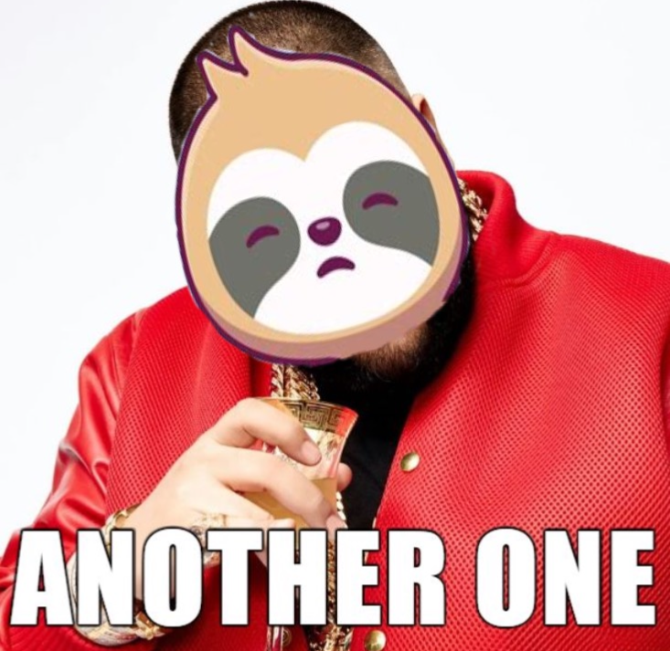 Sloth another one Blank Meme Template