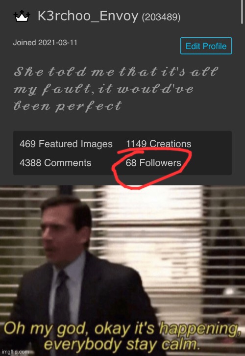 one more till the big funny | image tagged in oh my god okay it's happening everybody stay calm | made w/ Imgflip meme maker