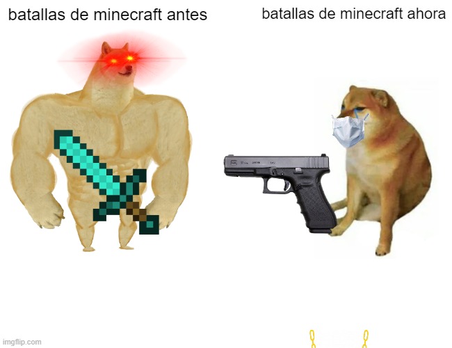 batallas en minecraft | batallas de minecraft antes; batallas de minecraft ahora | image tagged in memes,buff doge vs cheems | made w/ Imgflip meme maker