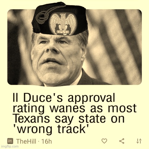 Greg Abbott | image tagged in ll duce,fascist,texans gone wrong,elitist | made w/ Imgflip meme maker