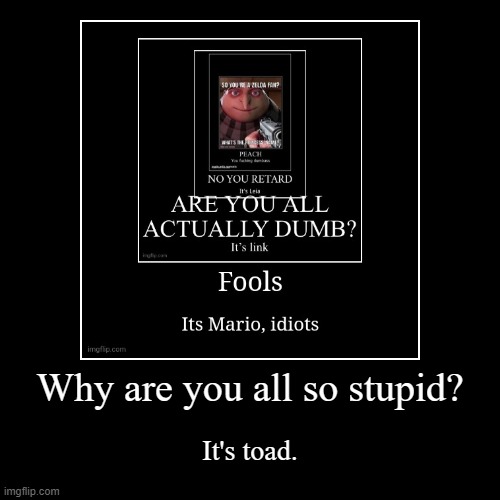 image tagged in funny,demotivationals | made w/ Imgflip demotivational maker