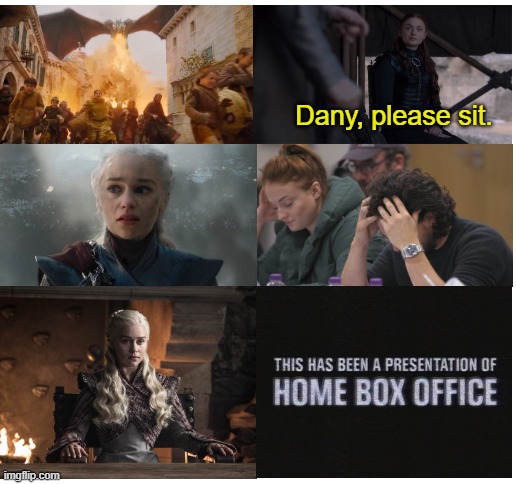 How it should have ended | Dany, please sit. | image tagged in game of thrones,with great power comes great responsibility,yes i'm still bitter,how should have ended | made w/ Imgflip meme maker