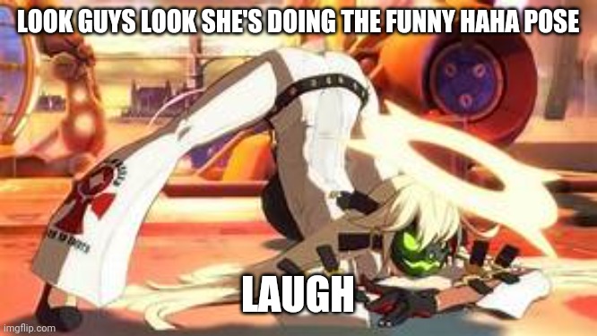 #jackochallange | LOOK GUYS LOOK SHE'S DOING THE FUNNY HAHA POSE; LAUGH | image tagged in jackochallange | made w/ Imgflip meme maker