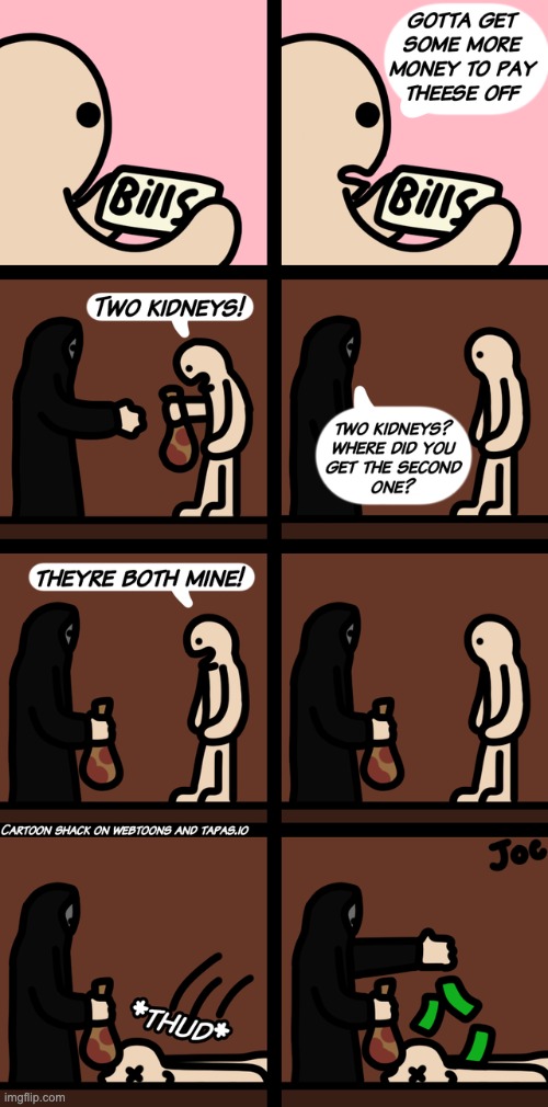 Smart buisness move | image tagged in comics,unfunny | made w/ Imgflip meme maker