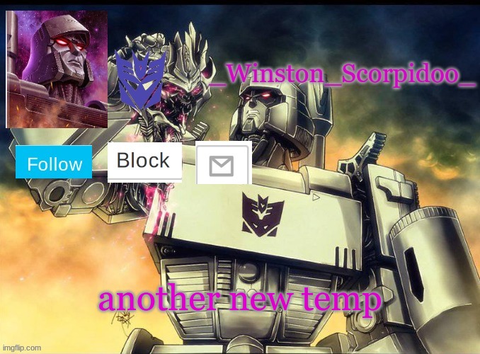 Winston Megatron Temp | another new temp | image tagged in winston megatron temp | made w/ Imgflip meme maker