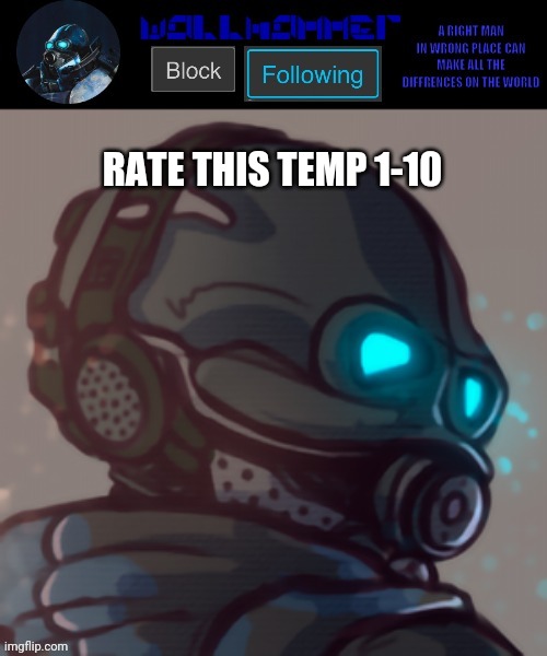 temp | RATE THIS TEMP 1-10 | image tagged in temp | made w/ Imgflip meme maker