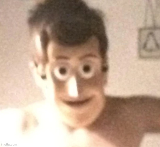 image tagged in cursed images,is this woody lmao | made w/ Imgflip meme maker