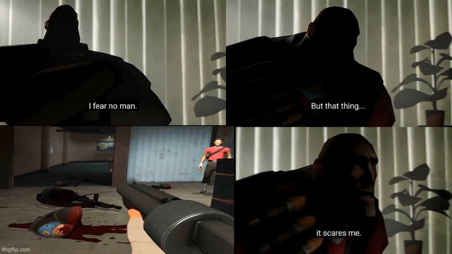 Heavy is scared of a creepy scout tf2 | image tagged in tf2 scout,tf2 heavy i fear no man | made w/ Imgflip meme maker