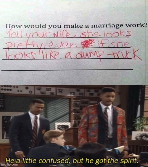 no no, hes got a point | image tagged in fresh prince he a little confused but he got the spirit | made w/ Imgflip meme maker
