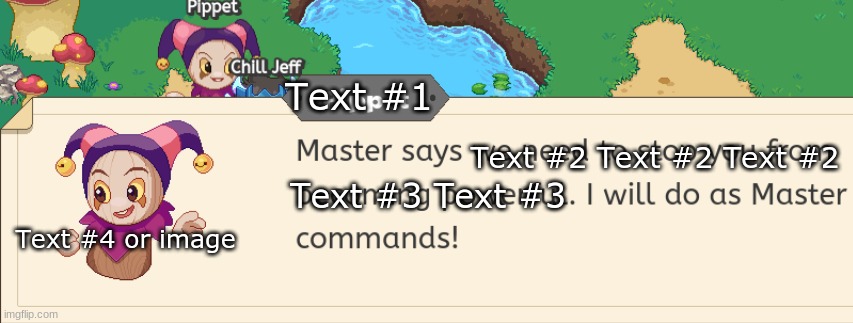 https://imgflip.com/memetemplate/339633287/Master-says-X-I-will-do-as-master-commands | Text #1; Text #2 Text #2 Text #2; Text #3 Text #3; Text #4 or image | image tagged in master says x i will do as master commands | made w/ Imgflip meme maker