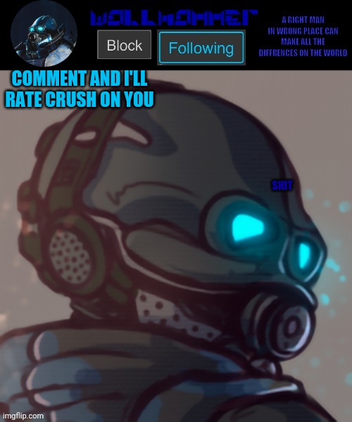 temp | COMMENT AND I'LL RATE CRUSH ON YOU; SHIT | image tagged in temp | made w/ Imgflip meme maker