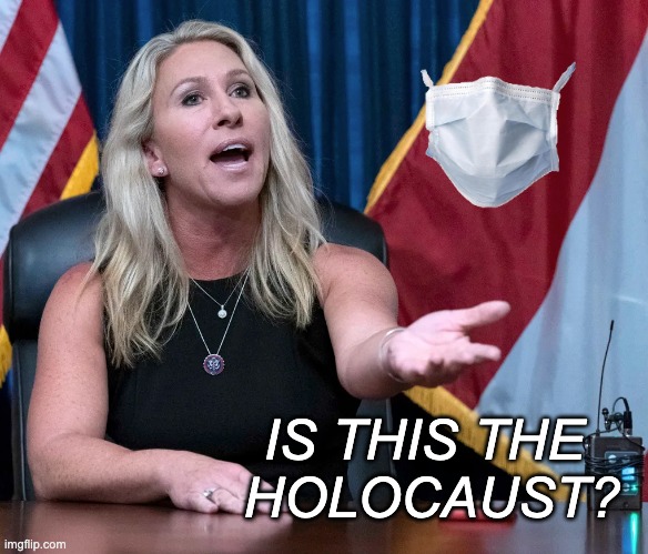 Following Whistlelock . . . enjoy the new template | IS THIS THE 
HOLOCAUST? | image tagged in marjorie taylor greene is this the holocaust | made w/ Imgflip meme maker