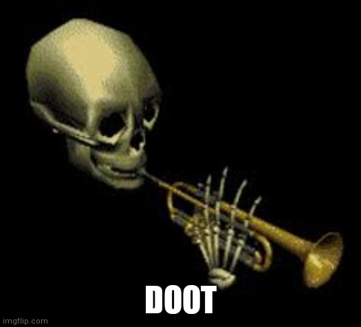 Doot | DOOT | image tagged in doot | made w/ Imgflip meme maker