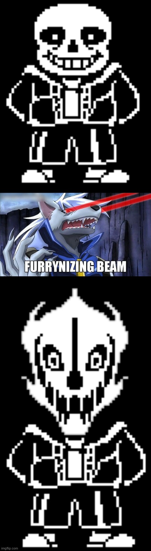 Huh, Well that was easy. | image tagged in furrynizing beam,undertale,sans,gaster blaster,memes,furry | made w/ Imgflip meme maker