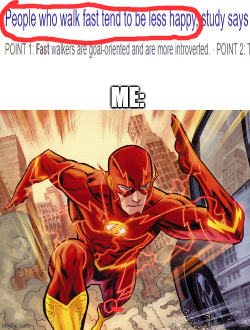 zooom | ME: | image tagged in the flash | made w/ Imgflip meme maker
