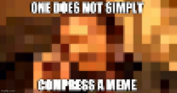 image tagged in one does not simply | made w/ Imgflip meme maker
