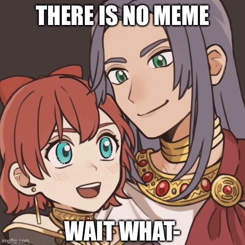 Sayori and Sephiroth | THERE IS NO MEME; WAIT WHAT- | image tagged in sayori and sephiroth | made w/ Imgflip meme maker