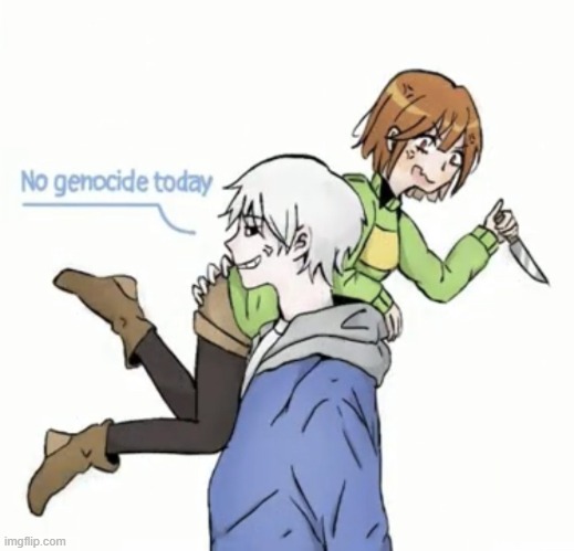 image tagged in no genocide today | made w/ Imgflip meme maker