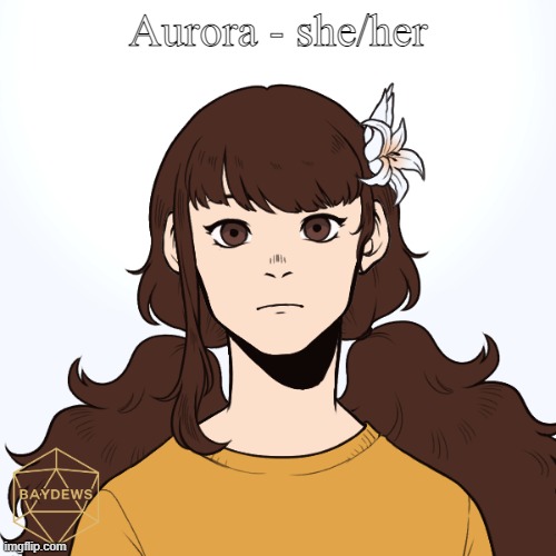 Aurora - she/her | made w/ Imgflip meme maker