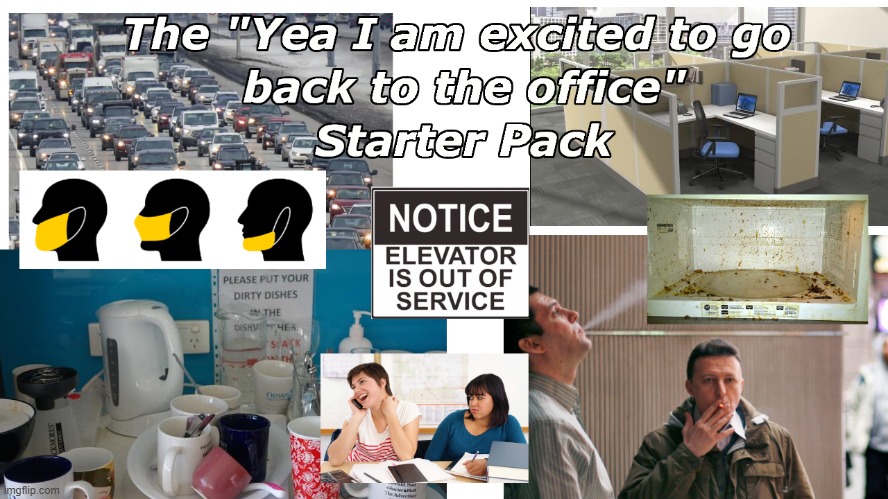 Yea sure I am excited to go back to the office | image tagged in covid-19,office,remote control,hilarious | made w/ Imgflip meme maker