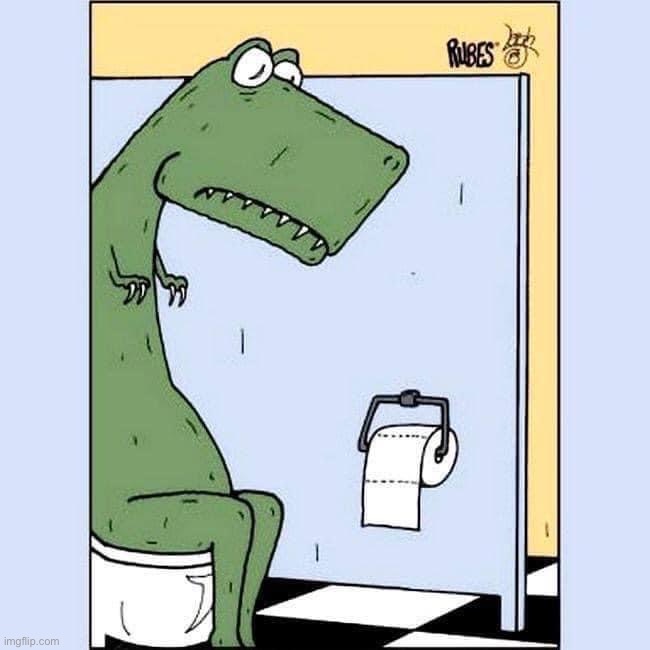 . | image tagged in dino toilet paper | made w/ Imgflip meme maker