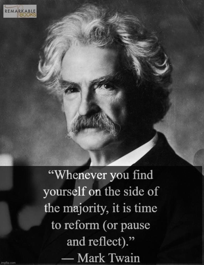 Image tagged in mark twain quote - Imgflip