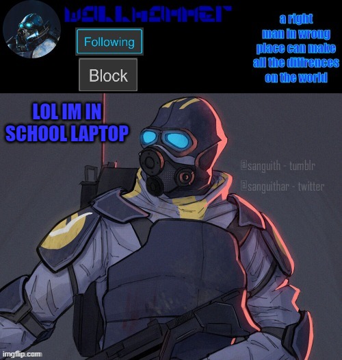 wallhammer | LOL IM IN SCHOOL LAPTOP | image tagged in wallhammer | made w/ Imgflip meme maker
