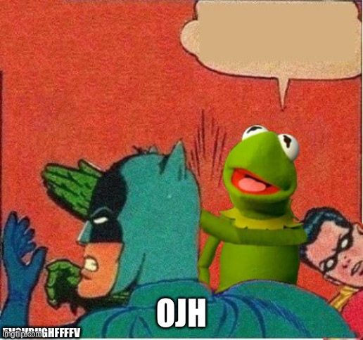 A baby made a meme on my iPad | OJH; 5VGVBHGHFFFFV | image tagged in kermit saving robin | made w/ Imgflip meme maker