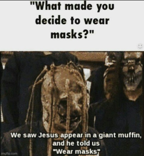 giant muffin | image tagged in slipknot | made w/ Imgflip meme maker