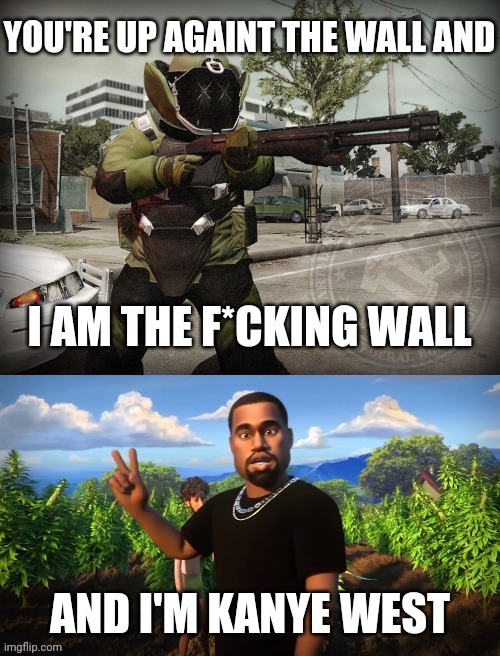 A funne | image tagged in payday 2,earth,kanye west | made w/ Imgflip meme maker