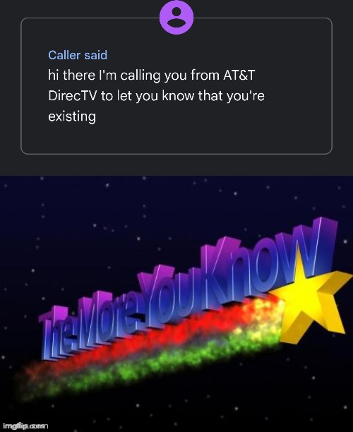 thanks at&t | image tagged in the more you know,funny,memes | made w/ Imgflip meme maker
