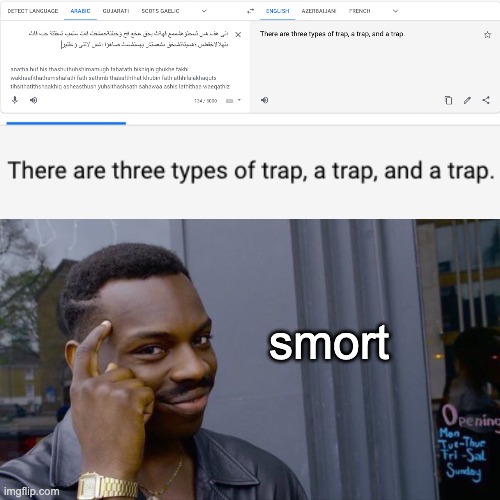 Google Translate Bruh Moment | smort | image tagged in memes,roll safe think about it,google translate | made w/ Imgflip meme maker