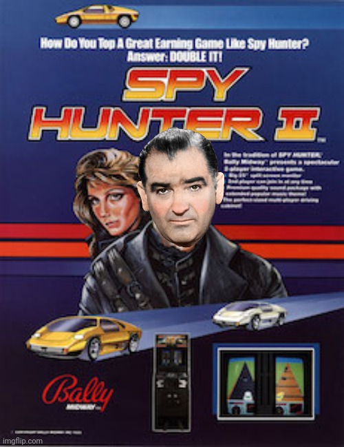 Cloned Joseph McCarthy is Back to hunt The Communist in Spy Hunter 2 (Thanks Sydneyb For the Idea) | image tagged in joseph mccarthy,drstrangmeme,communist,spying,america,sydneyb | made w/ Imgflip meme maker