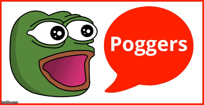 Pepe poggers | image tagged in pepe poggers | made w/ Imgflip meme maker