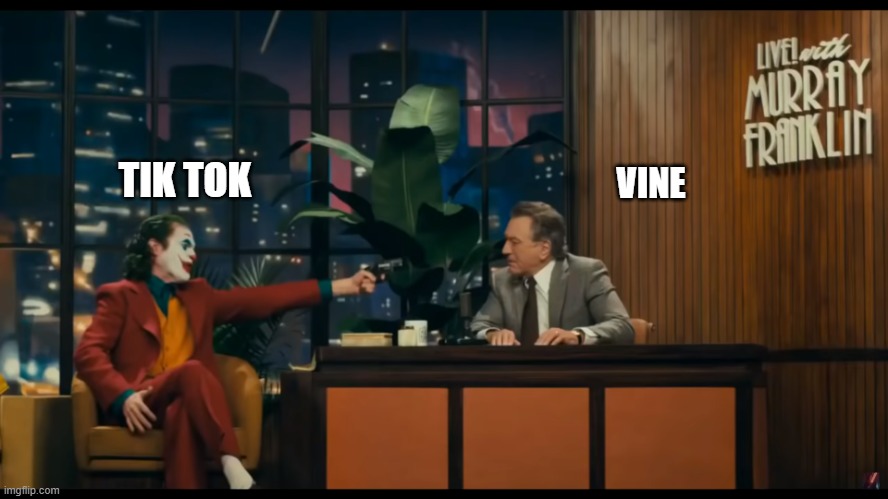 THIS IS HOW VINE DIED! | TIK TOK; VINE | image tagged in joker shooting murray,vine,tiktok | made w/ Imgflip meme maker