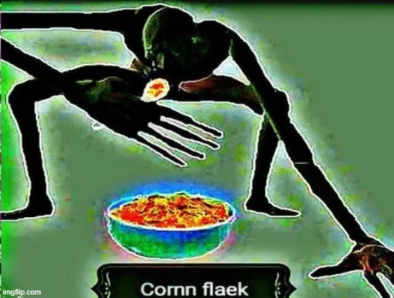 cornn fleak | image tagged in cornm flaek | made w/ Imgflip meme maker