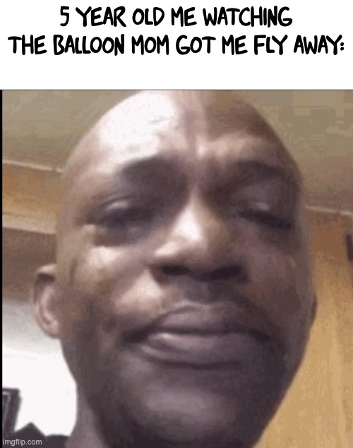 :((((( | 5 year old me watching the balloon mom got me fly away: | image tagged in crying black dude,sad,balloon | made w/ Imgflip meme maker