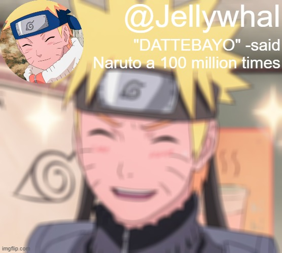 High Quality naruto temp jellywhal Blank Meme Template