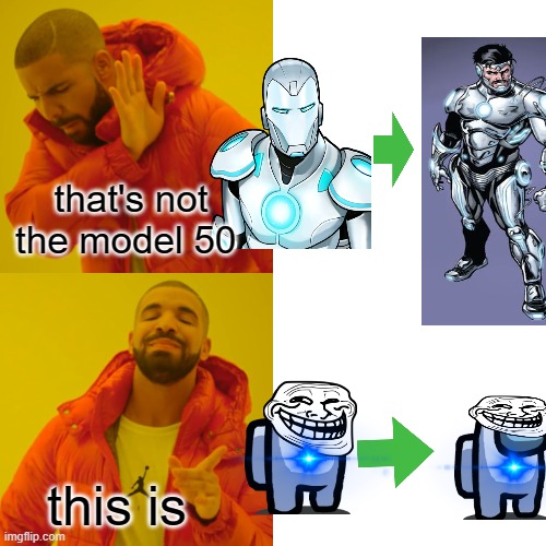 the real model 50 | that's not the model 50; this is | image tagged in memes,drake hotline bling | made w/ Imgflip meme maker